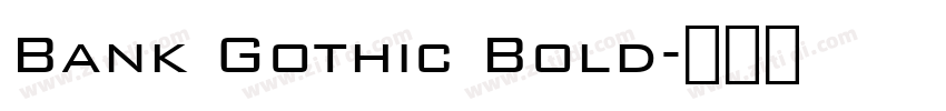 Bank Gothic Bold字体转换